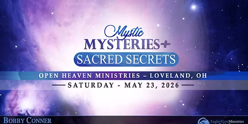 Mystic Mysteries and Sacred Secrets! - Bobby Connor