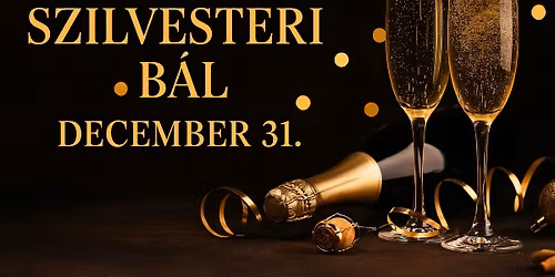 \ud83c\udf8a SZILVESZTERI B\u00c1L \u2013 December 31. kedd