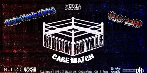 RIDDIM ROYALE: CAGE MATCH [5.23]