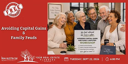 Avoiding Capital Gains & Family Feuds