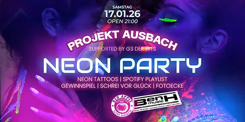 Projekt Ausbach | NEON PARTY mit DJ BEN H