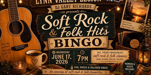Soft Rock & Folk Hits Bingo at the Lynn Valley Legion!