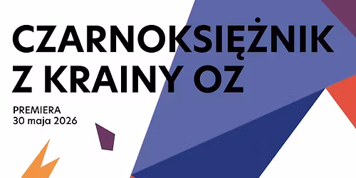 Czarnoksi\u0119\u017cnik z Krainy Oz - premiera