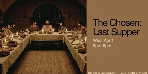 The Chosen: Last Supper