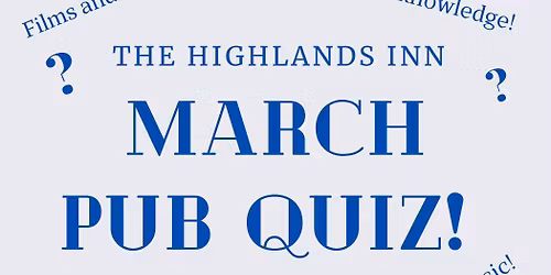 MARCH Quiz Night!