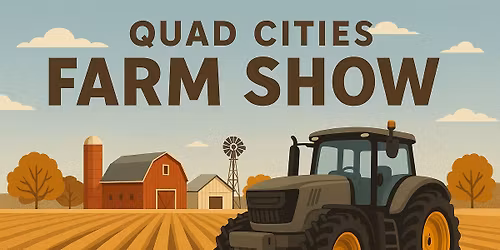 Quad Cities Farm Show