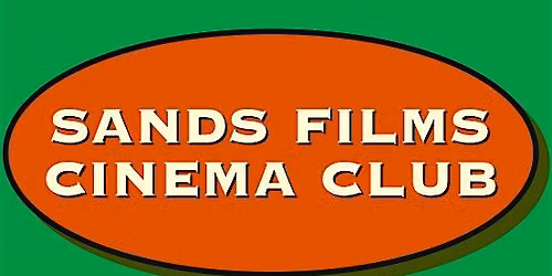 Sands Films Cinema Club