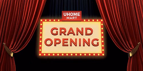 \ud83c\udf89 UHome Mart Kitchener Grand Opening!