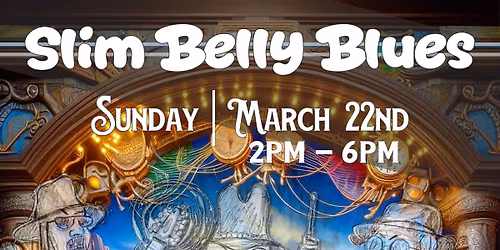 Slim Belly Blues at Mine Shaft Cantina!