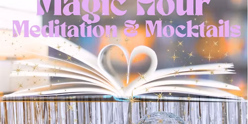 Meditation and Mocktails 