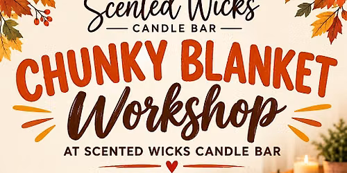 Chunky Blanket Workshop