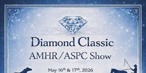 Diamond Classic AMHR\/ASPC Show