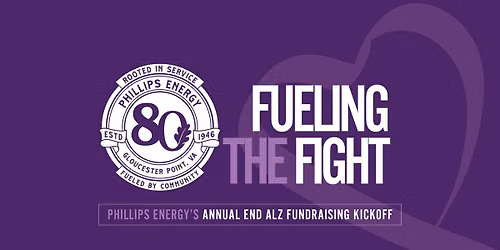 FUELING THE FIGHT | Phillips Energy's Annual END ALZ Fundraising Kickoff