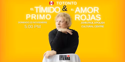 El T\u00edmido y El Amor Toronto-Mississauga