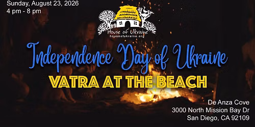 Independence Day of Ukraine Celebration | Vatra at the Beach