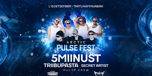 Pulse Fest : 5MIINUST \/ TRIIBUPASTA