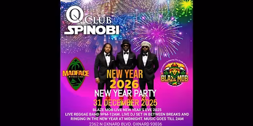 NYE Blaze Mob Reggae live at The Q Club Oxnard