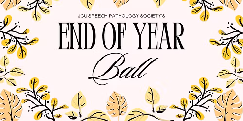 Speech Pathology End of Year Ball