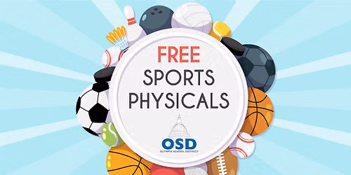 Save the Date! Free OSD Student Sport Physicals