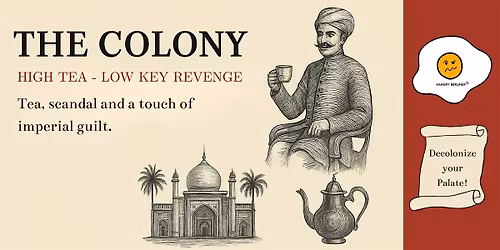 THE COLONY \u2014 High Tea, Low-Key Revenge