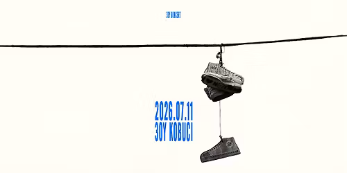 30Y \u2022 BUDAPEST \u2022 KOBUCI \u2022 0711