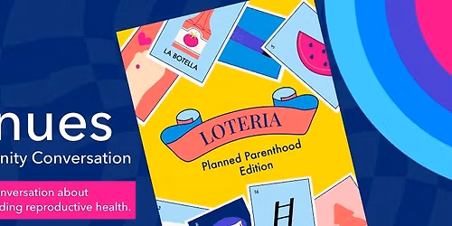 Loteria Night & Community Conversation | Noche de Loter\u00eda y Conversaci\u00f3n Comunitaria | 