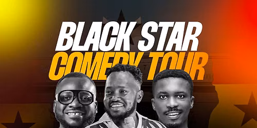 OB AMPONSAH - BLACK STAR COMEDY TOUR
