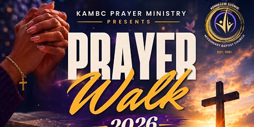 KAMBC Prayer Walk 2026: Quality Time with Jesus