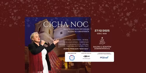 CICHA NOC - \u015awi\u0105teczny koncert kol\u0119d polskich i ukrai\u0144skich 