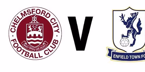 Chelmsford City v Enfield Town