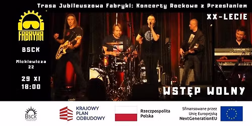 Trasa Jubileuszowa Fabryki - Koncerty Rockowe z Przesłaniem (Busko-Zdrój)