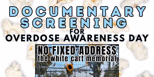 Free Documentary Screening: No Fixed Address - the White Cart Memorial