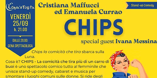 Cristiana Maffucci ed Emanuela Currao in CHIPS: la comicità che tira sbarca sulla Luna!