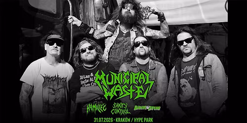 Municipal Waste + Hamulec, Sanity Control, Diving Stove \/ 31 VII 2026 \/ Krak\u00f3w