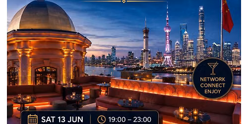 Saturday Night Networking: Cocktails at The Dome on the Bund | June 13