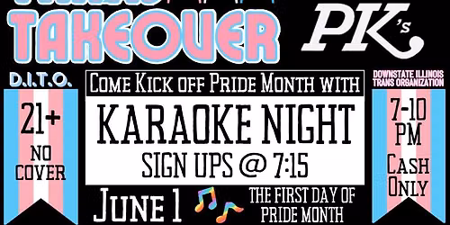 TRANS TAKEOVER @ PK'S: PRIDE MONTH KICKOFF KARAOKE