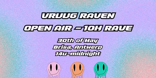 VRUUG RAVEN OPEN AIR 10H RAVE