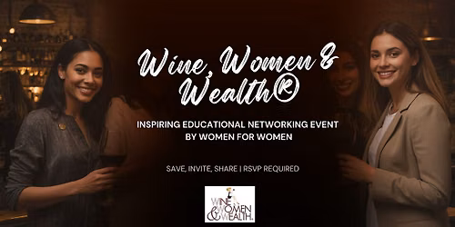Wine, Women & Wealth\u00ae Orlando 8\/18
