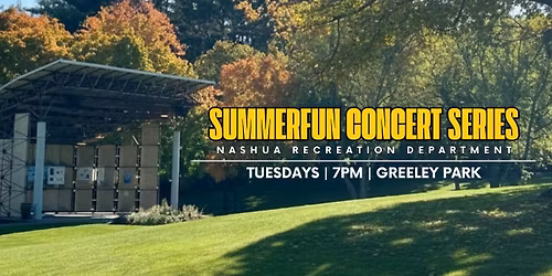 Nashua's SummerFun Concert Series