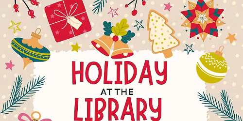 Holiday At the Library 