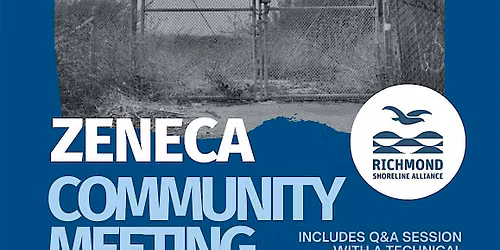 Our Shoreline Our Questions: Zeneca Community Meeting