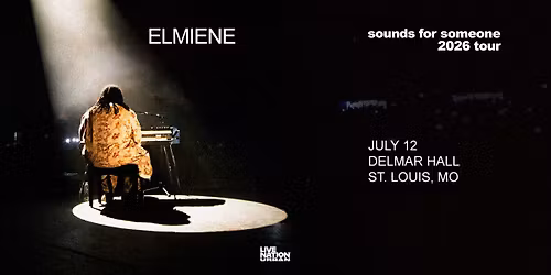 SOLD OUT: Sounds For Someone Tour - Elmiene at Delmar Hall