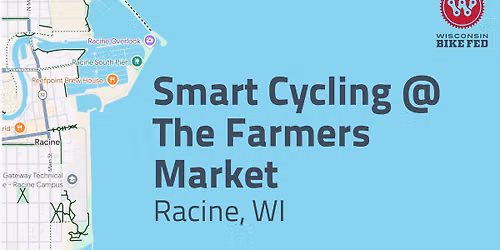 Smart Cycling at the Farmers Market (Racine)