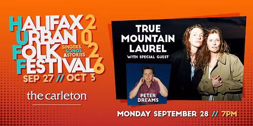 HUFF presents True Mountain Laurel w\/ Peter Dreams
