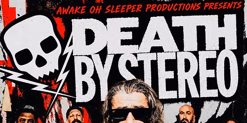 DEATH BY STEREO w\/ RELIANCE, UNDEFINED and DECORUM