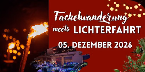 Fackelwanderung meets Lichterfahrt 