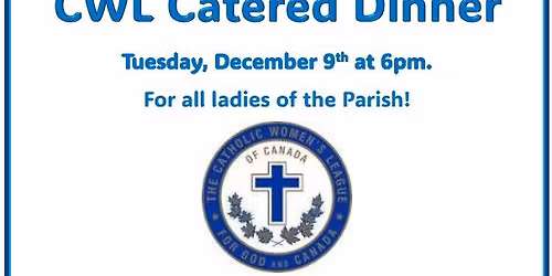 CWL CATERED DINNER