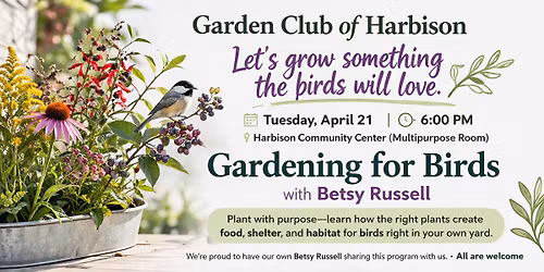 Garden Club of Harbison - Gardening for Birds with Betsy Russell