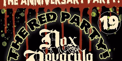 THE 19TH ANNIVERSARY CELEBRATION OF THE RED PARTY!