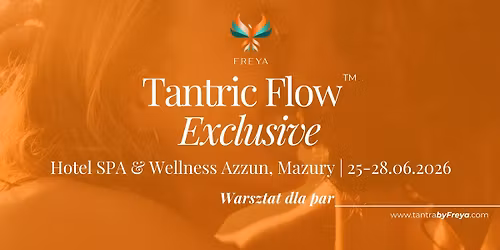 Tantric Flow\u2122 Exclusive dla Par
